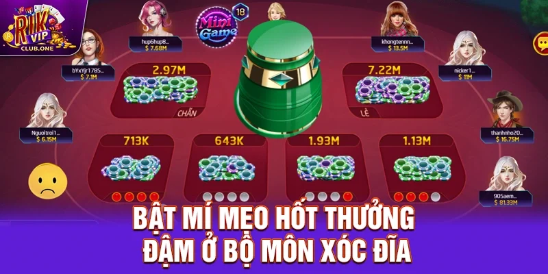 Bật mí mẹo hốt thưởng đậm ở bộ môn xóc đĩa