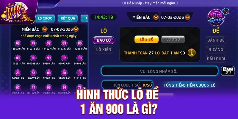Hình thức lô đề 1 ăn 900 là gì?